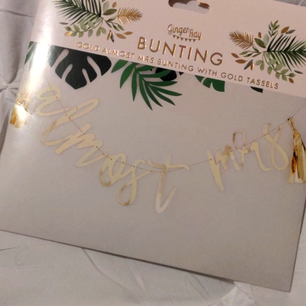 Almost Mrs bunting sign